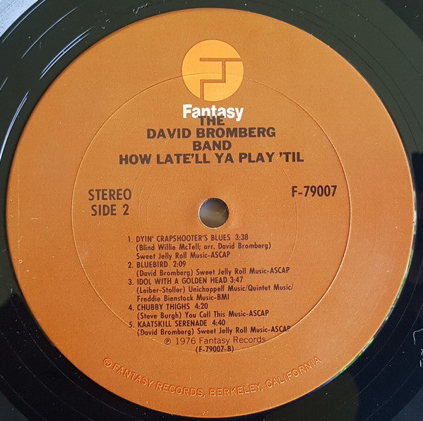 David Bromberg Band - How Late'll Ya Play 'Til - LP