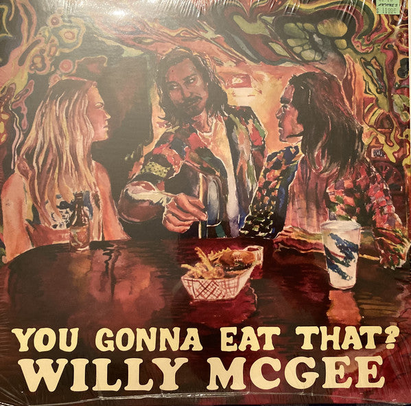 Willy McGee - You Gonna Eat That?
