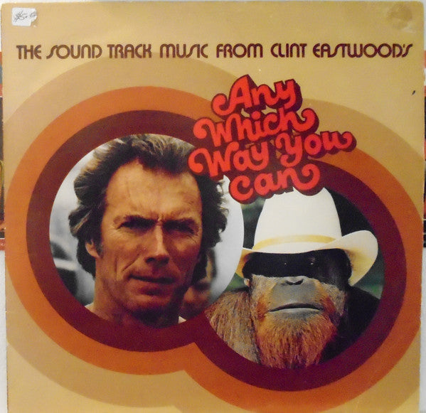 Various - The Sound Track Music From Clint Eastwood's Any Which Way You Can - LP