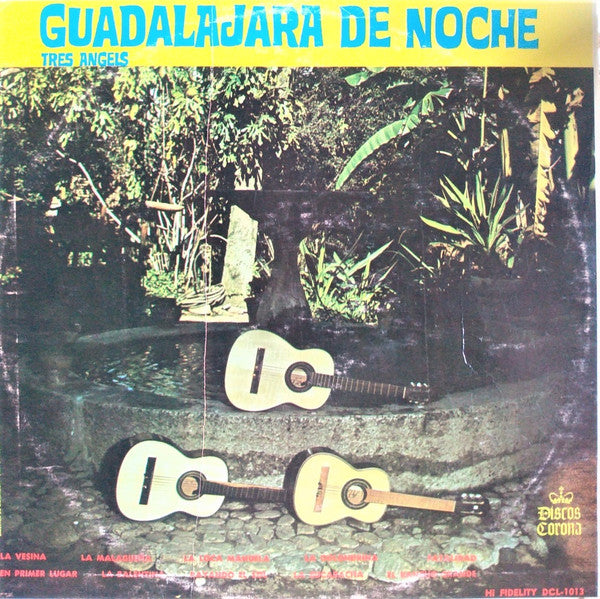 Tres Angels - Guadalajara De Noche - LP