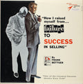Frank Bettger - How I Raised Myself From Failure To Success In Selling - LP