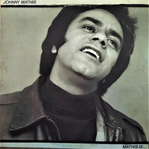 Johnny Mathis - Mathis Is - LP