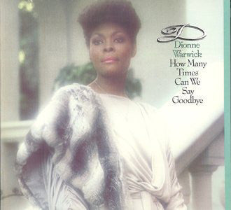 Dionne Warwick - How Many Times Can We Say Goodbye - LP