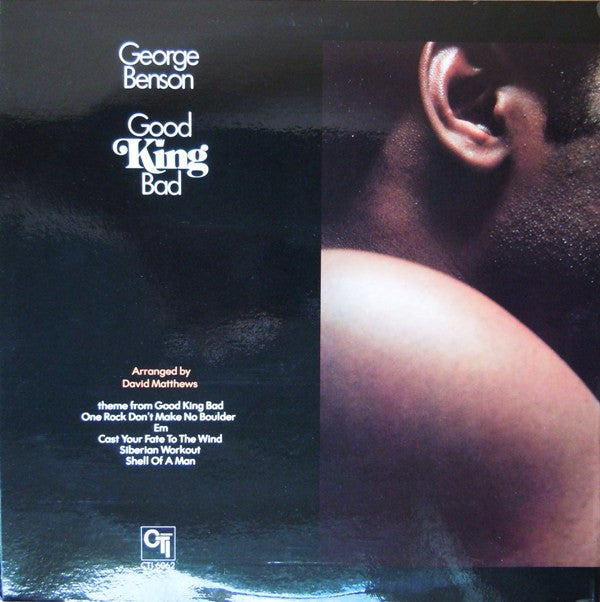 George Benson - Good King Bad - LP