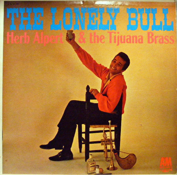 Herb Alpert & The Tijuana Brass - The Lonely Bull - LP