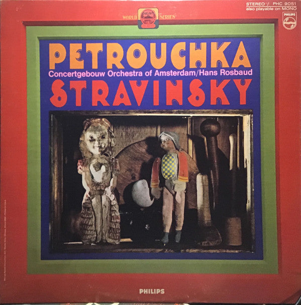 Stravinsky*, Concertgebouw Orchestra Of Amsterdam* / Hans Rosbaud - Petrouchka - LP