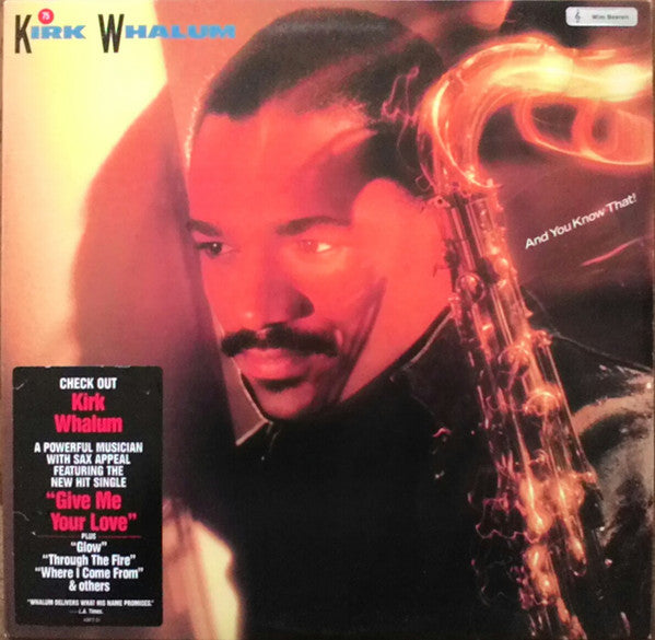 Kirk Whalum - And You Know That! - LP
