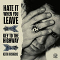 Keith Richards - Hate It When You Leave / Key To The Highway - LP