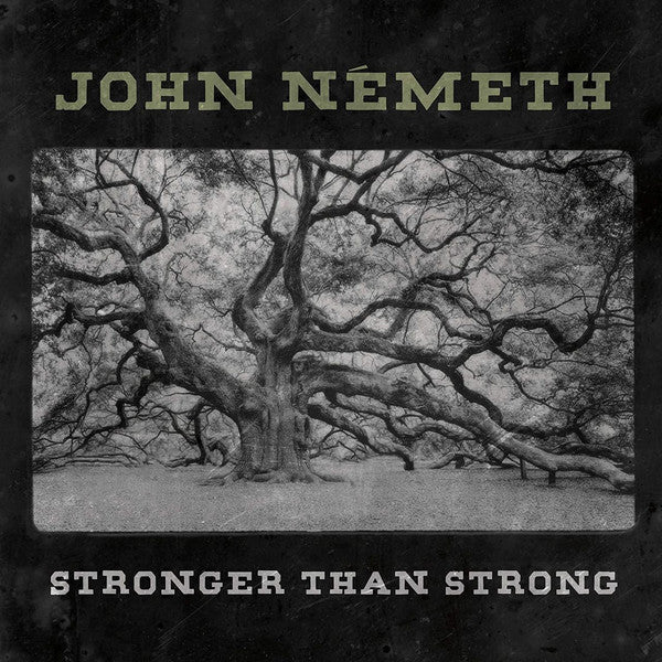 John Németh - Stronger Than Strong - LP