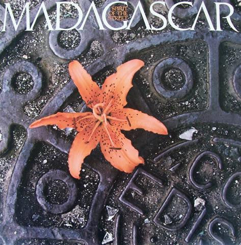 Madagascar  - Spirit Of The Street - LP