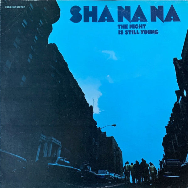 Sha Na Na - The Night Is Still Young - LP