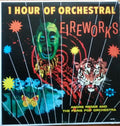 Andre Leger* And The Paris Pop Orchestra* - 1 Hour Of Orchestra Fireworks - LP