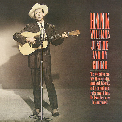 Hank Williams - Just Me And My Guitar - LP