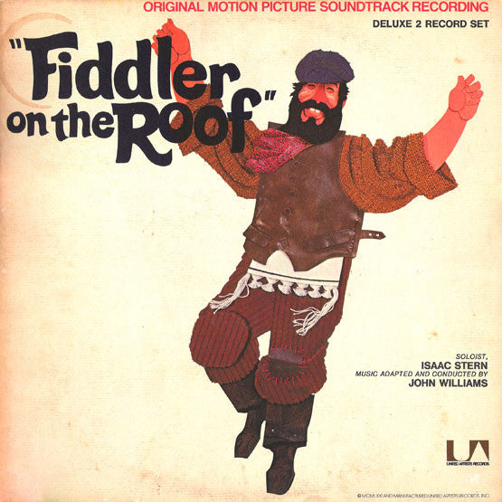 John Williams , Isaac Stern - Fiddler On The Roof (Original Motion Picture Soundtrack Recording) - LP