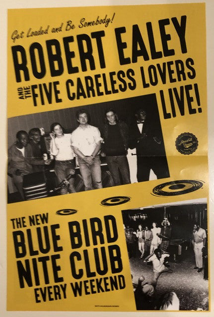 Robert Ealey And His The Five Careless Lovers - Live At The New Blue Bird Nite Club - LP  NOT NUMBERED