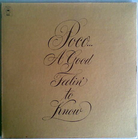 Poco (3) - A Good Feelin' To Know - LP
