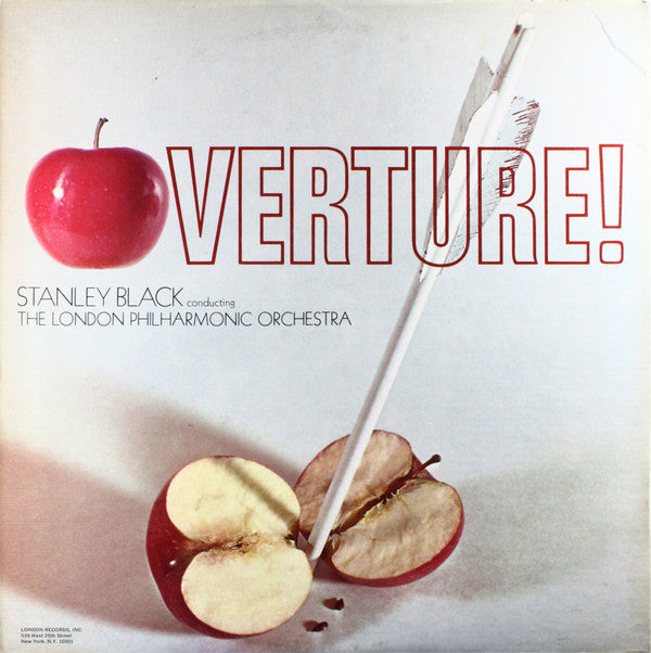 Stanley Black Conducting The London Philharmonic Orchestra* - Overture! (William Tell / Light Cavalry / Orpheus In The Underworld / The Bartered Bride / The Secret Of Suzanne) - LP