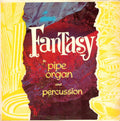 Georges Montalba - Fantasy In Pipe Organ And Percussion - LP