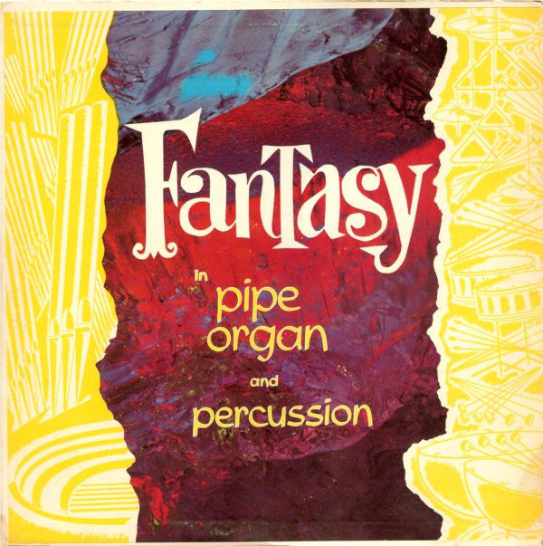 Georges Montalba - Fantasy In Pipe Organ And Percussion - LP