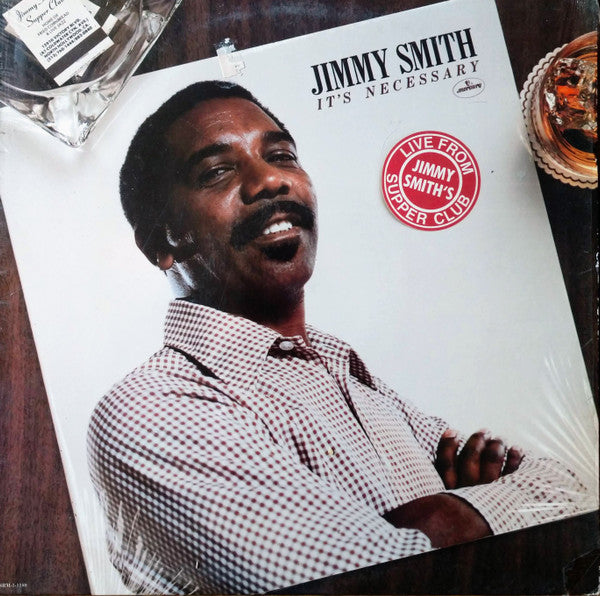 Jimmy Smith - It's Necessary - Live From Jimmy Smith's Supper Club - LP