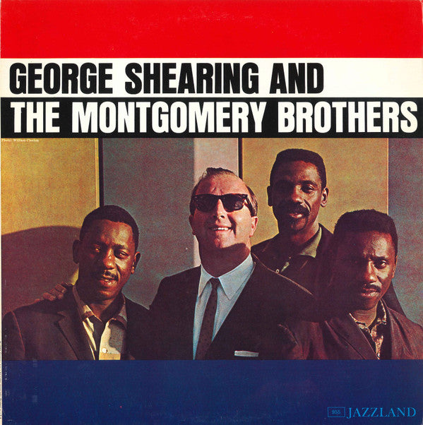 George Shearing And The Montgomery Brothers - George Shearing And The Montgomery Brothers - LP
