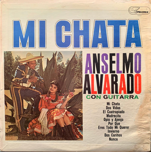 Anselmo Alvarado Con Guitarra* - Mi Chata - LP