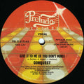 Conquest - Give It To Me (If You Don't Mind) - LP
