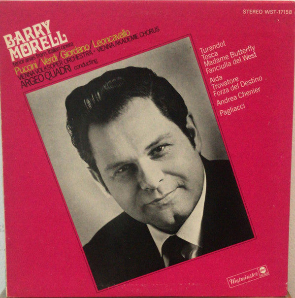 Barry Morell, Puccini*, Verdi*, Giordano*, Leoncavallo*, Vienna Volksoper Orchestra*, Vienna Akademie Chorus* - Barry Morell - LP