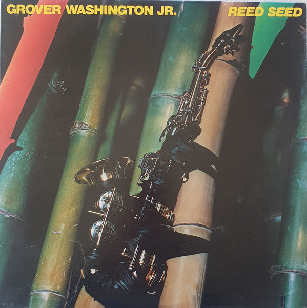 Grover Washington, Jr. - Reed Seed - LP