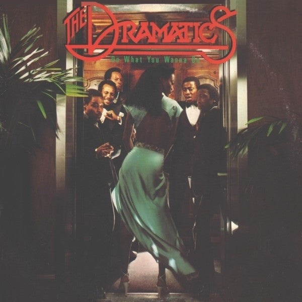 The Dramatics - Do What You Wanna Do - LP
