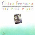Chico Freeman - The Pied Piper - LP