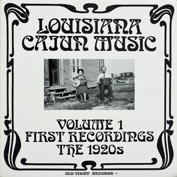 Various - Louisiana Cajun Music Volume 1: First Recordings - The 1920's - LP
