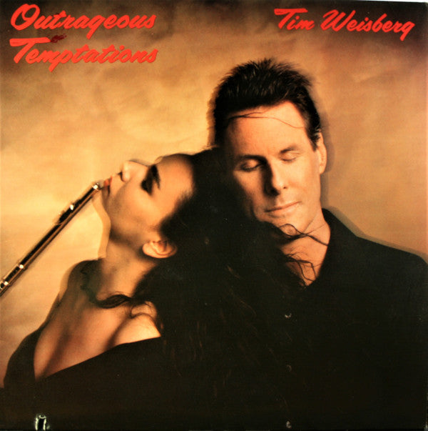 Tim Weisberg - Outrageous Temptations - LP