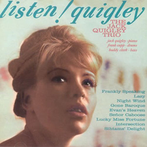Jack Quigley Trio - Listen! Quigley - LP
