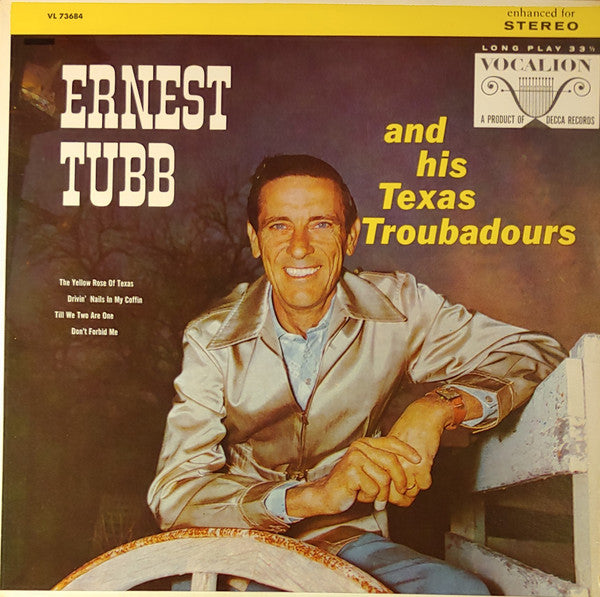 Ernest Tubb And His Texas Troubadours - Ernest Tubb And His Texas Troubadours - LP
