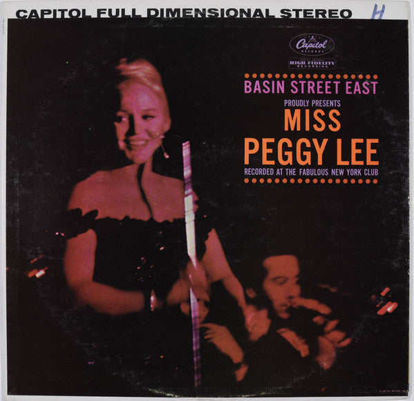 Miss Peggy Lee* - Basin Street East Proudly Presents Miss Peggy Lee Recorded At The Fabulous New York Club - LP