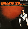 Harry Belafonte With Odetta ~ Miriam Makeba ~ The Chad Mitchell Trio ~ The Belafonte Folk Singers - Belafonte Returns To Carnegie Hall - LP