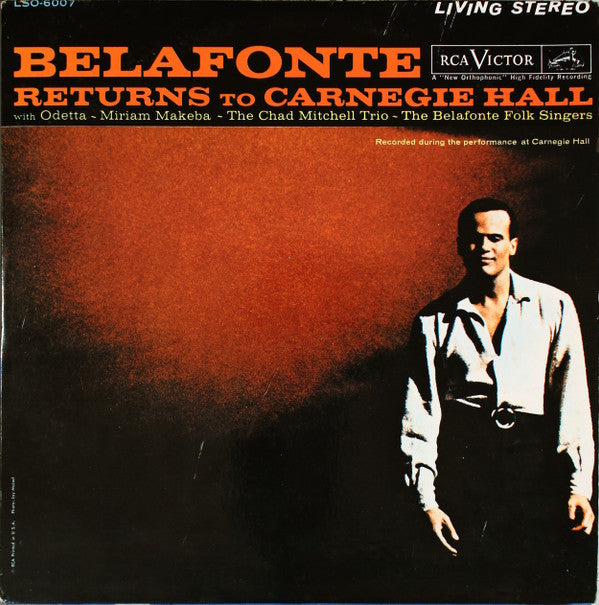 Harry Belafonte With Odetta ~ Miriam Makeba ~ The Chad Mitchell Trio ~ The Belafonte Folk Singers - Belafonte Returns To Carnegie Hall - LP