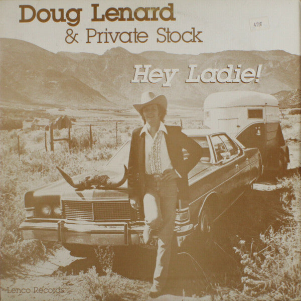 Doug Lenard & Private Stock - Hey Ladie! - LP