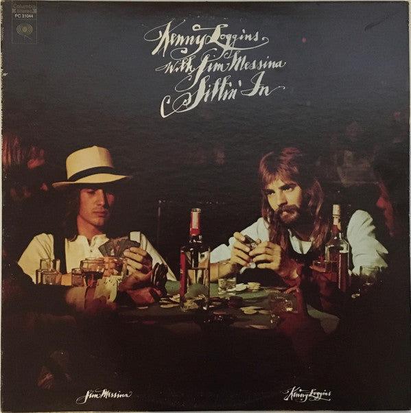 Kenny Loggins With Jim Messina* - Sittin' In - LP