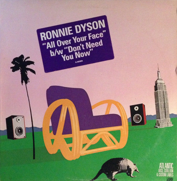 Ronnie Dyson - All Over Your Face B/w Don't Need You Now - LP