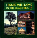 Hank Williams - In The Beginning - LP