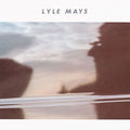 Lyle Mays - Lyle Mays - LP