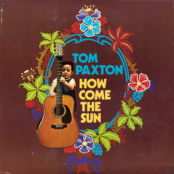 Tom Paxton - How Come The Sun - LP
