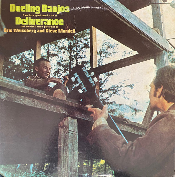 Eric Weissberg And Steve Mandell - Dueling Banjos From The Original Motion Picture Soundtrack Deliverance And Additional Music - LP
