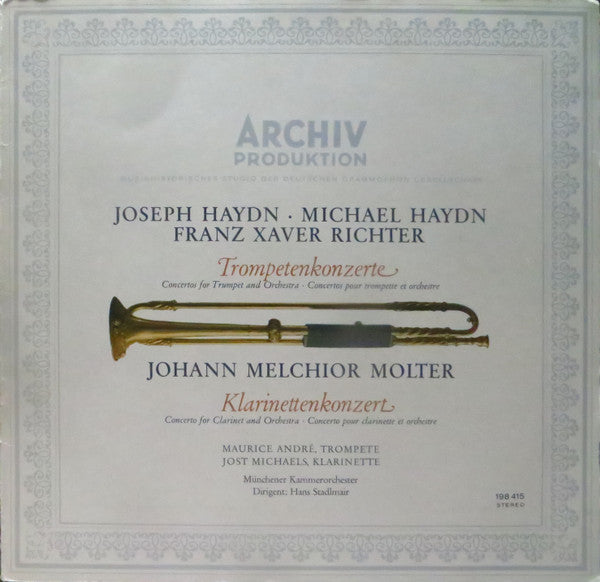 Joseph Haydn / Michael Haydn / Franz Xaver Richter / Johann Melchior Molter, Maurice André, Jost Michaels, Münchener Kammerorchester, Hans Stadlmair - Trompetenkonzerte / Klarinettenkonzert - LP