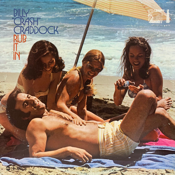 Billy "Crash" Craddock* - Rub It In - LP