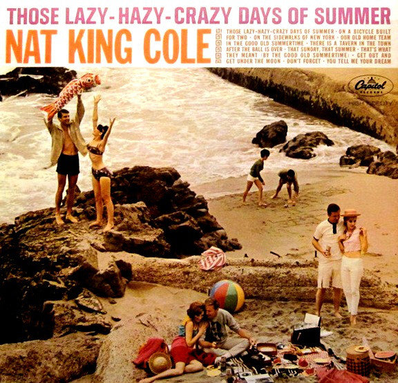 Nat King Cole - Those Lazy-Hazy-Crazy Days Of Summer - LP