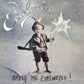 Edelweiss - Bring Me Edelweiss - LP