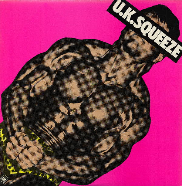 U.K. Squeeze* - U.K. Squeeze - LP